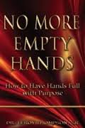 No More Empty Hands PB - Leroy Thompson Sr
